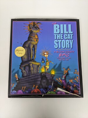 Berkeley Breathed Signed THE BILL THE CAT STORY - A BLOOM COUNTY EPIC Hard Cover