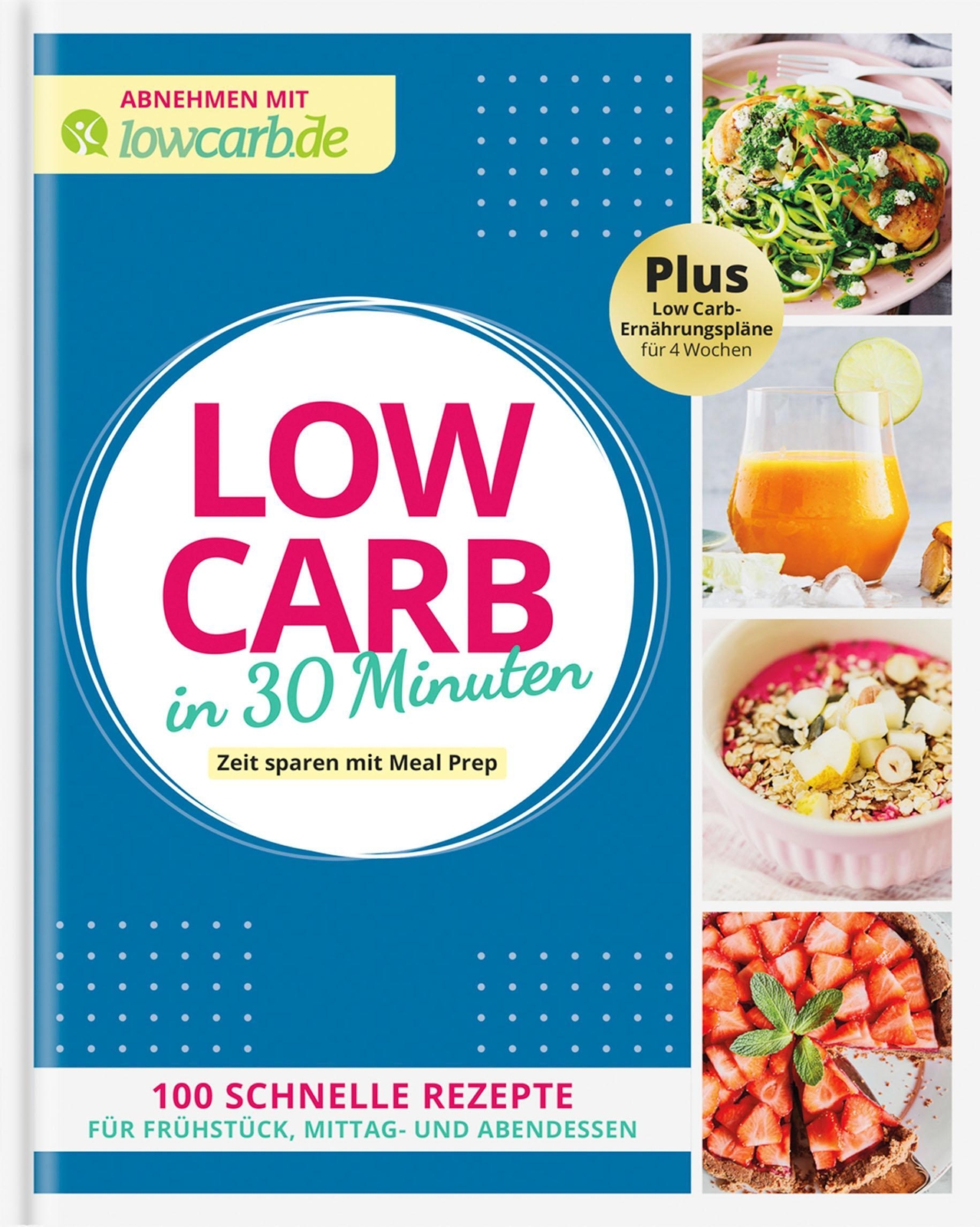 Thumbnail - Low Carb In 30 Minuten | Redaktion Lowcarb. De | Zeit Sparen Mit Meal