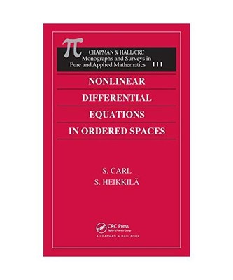 Nonlinear Differential Equations in Ordered Spaces, S. Carl, Seppo Heikkila