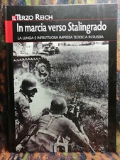 IL TERZO REICH HOBBY & WORK : IN MARCIA VERSO STALINGRADO PAG. 88 FOTO 47  WWII
