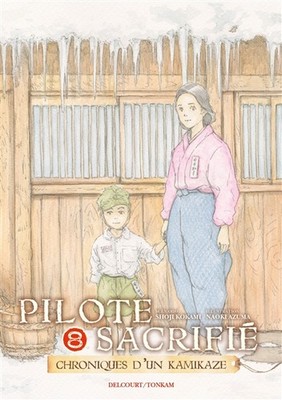 DELCOURT Pilote Sacrifié Chroniques D'un Kamikaze (French) by Naoki Azuma 2025