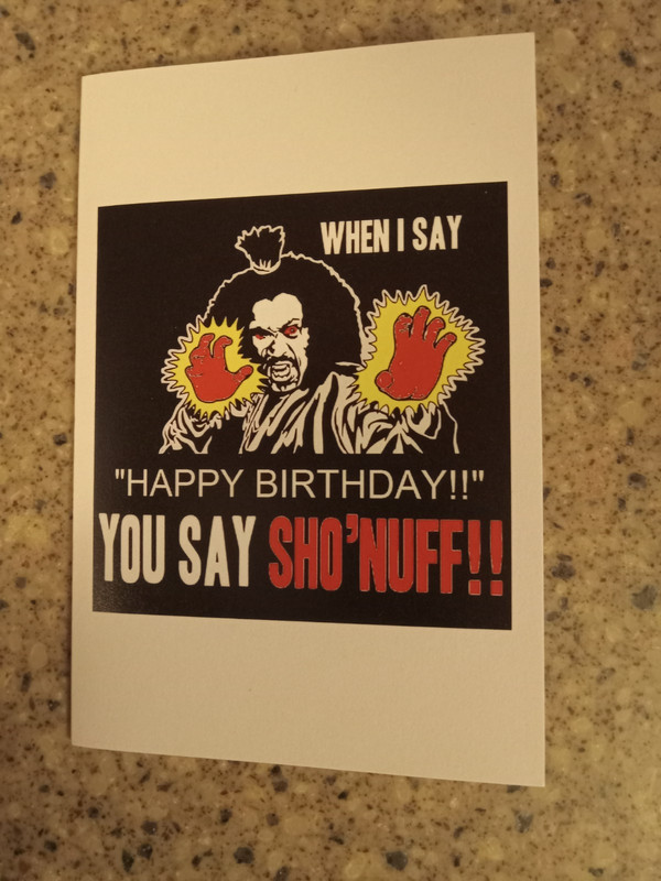 Sho'Nuff Birthday Card  JOHOND,  martial arts, The Last Dragon