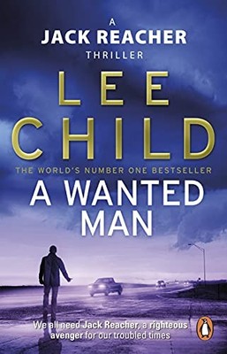 A Wanted Man (Jack Reacher 17),Lee Child