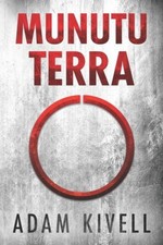 Munutu Terra by Kivell, Adam [Paperback]