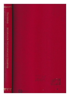 WHITEHEAD, JOHN Materialismus philosophisch untersucht / John Whitehead 1992 ...