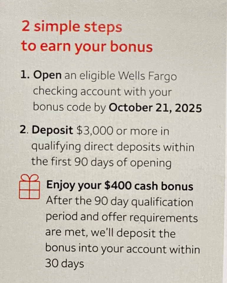 WELLS FARGO BANK CHECKING ACCOUNT $400 BONUS COUPONS EXP 10/21/2025 - Image 2 of 3
