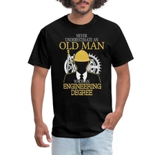 Never Underestimate Old Man Engineering Degree Men's T-Shirt