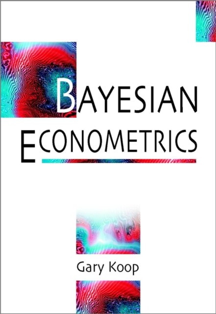Bayesian Econometrics by Koop New Fast Free Shipping^+ - Image 3