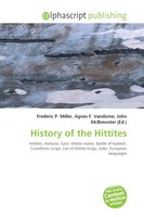 Frederic P. Miller (U. A.) | History Of The Hittites | Taschenbuch | Englisch