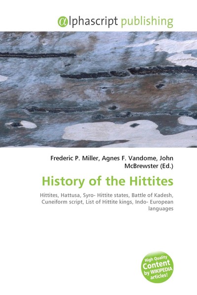 Frederic P. Miller (U. A.) | History Of The Hittites | Taschenbuch | Englisch-image