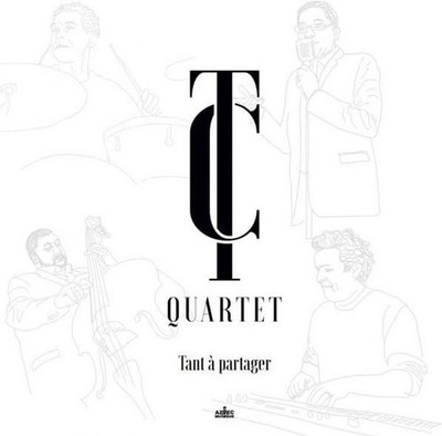 Vinile - Tc Quartet - Tant A Partager  - Aztec Musique -D- Neu