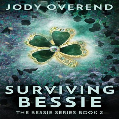 Surviving Bessie Jody Overend Hardcover Next Chapter