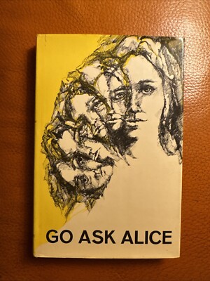Go Ask Alice, by Anonymous. First Edition 2nd Printing (1st Second) 1971. HC/DJ