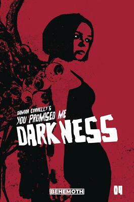 You Promised Me Darkness #4 Cvr B Connelly (mr) Behemoth Comics Comic Book