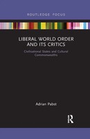 Adrian Pabst | Liberal World Order And Its Critics | Taschenbuch | Englisch