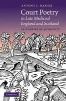 Antony J. Hasler | Court Poetry In Late Medieval England And Scotland | Buch