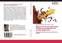 Mejora De Las Propiedades TéRmicas De Bloques De Arcilla Aligerada Manuel C. Juá