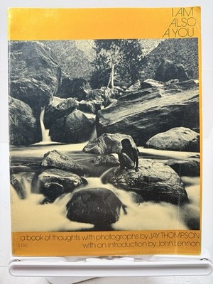 I Am Also a You: A Book of Thoughts with Photographs