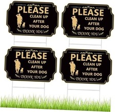 4 Pack Clean Up After Your Dog Signs 12"x8"Pick Up After Your dog Sign.No