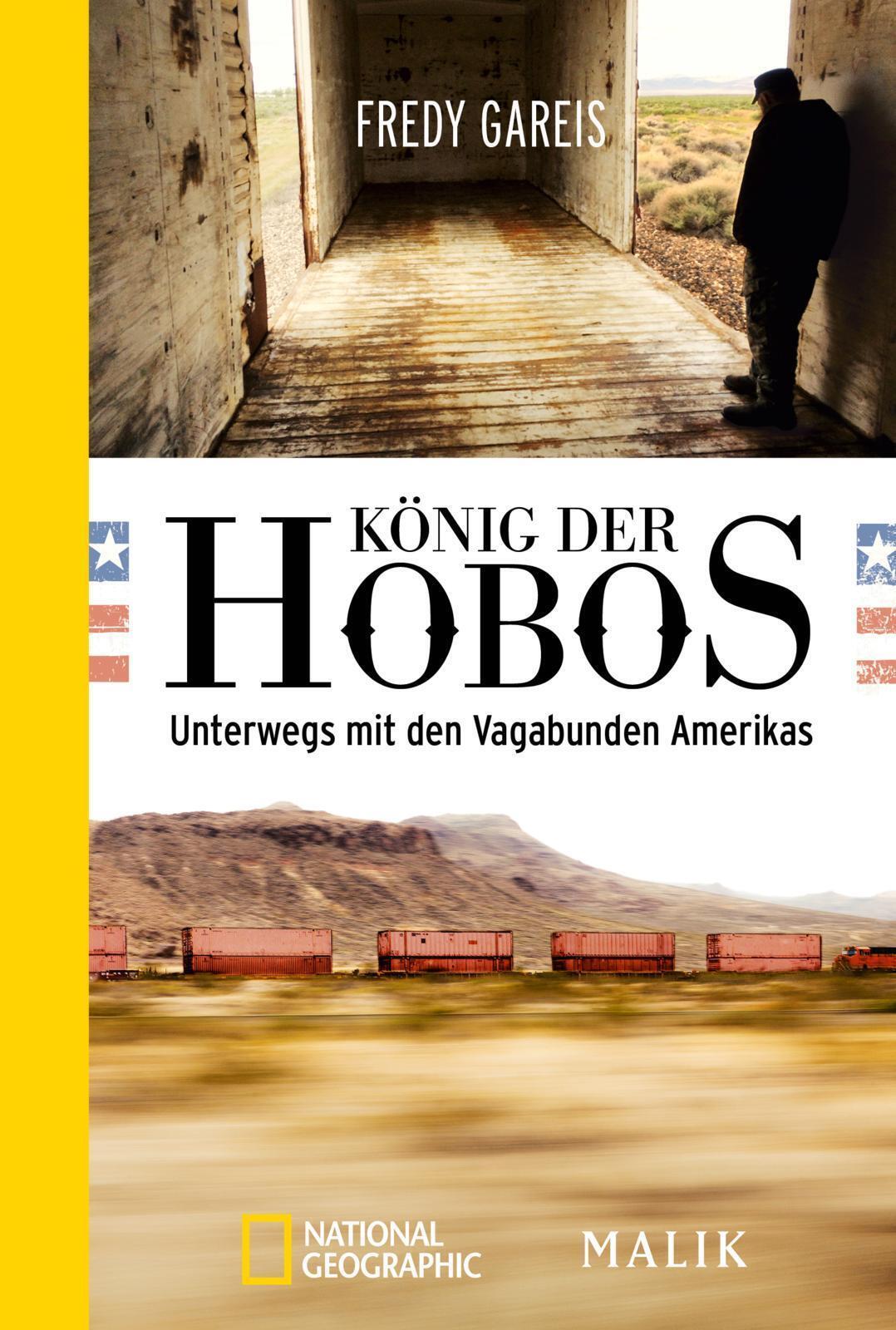 Thumbnail - König Der Hobos | Unterwegs Mit Den Vagabunden Amerikas | Fredy Gareis