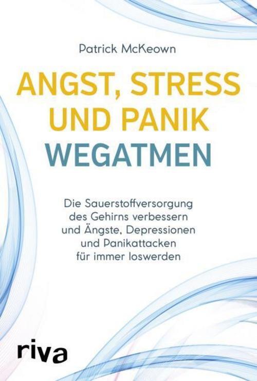Thumbnail - Angst, Stress Und Panik Wegatmen Patrick Mckeown
