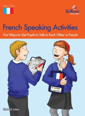 Leleu - French Speaking Activities  Fun Ways to Get Pupils to Talk to  - X555z