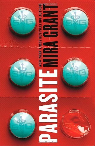 Parasite (Parasitology)-Mira Grant