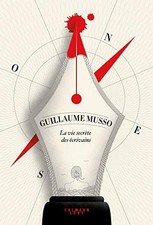 La vie secrete des ecrivains: Roman by Musso, Guillaume Book The Fast Free