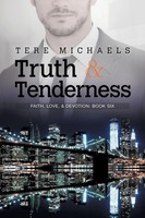 Truth & Tenderness Tere Michaels Taschenbuch Kartoniert / Broschiert Englisch