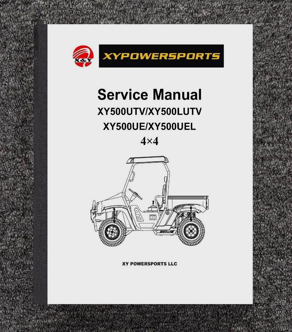 500 UTV Service Repair Manual Fits XY Powersports XY500 XY500L