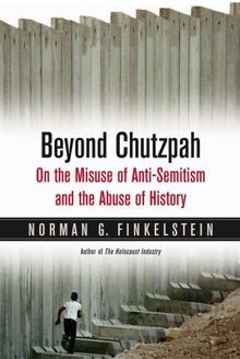 Beyond Chutzpah: On the Misuse of Anti-semitism and... | Buch | Zustand sehr gut