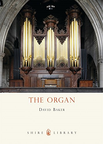 The Organ (Shire Library) - Baker, David