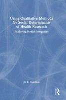 Jill Hamilton | Using Qualitative Methods For Social Determinants Of Health...