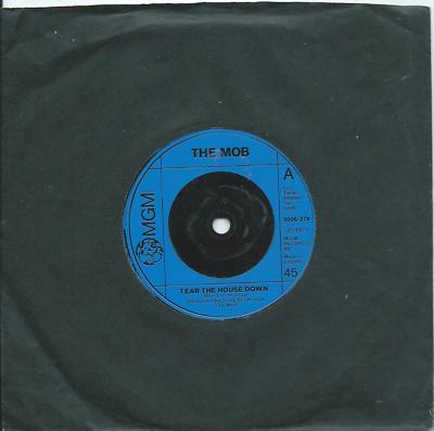 Mob (The): Tear the house down/One way ticket to nowhere:UK MGM:Soul