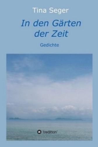 Thumbnail - In Den Gärten Der Zeit Gedichte 5752