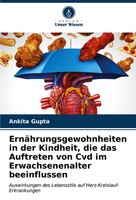 Ankita Gupta | ErnäHrungsgewohnheiten In Der Kindheit, Die Das Auftreten Von...