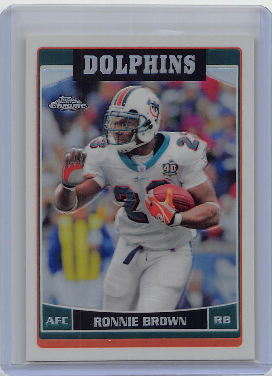 2006 Topps Chrome #103 Ronnie Brown Refractors