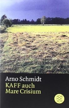 KAFF auch Mare Crisium von Arno Schmidt | Buch | Zustand gut