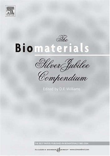 The Biomaterials: Silver Jubilee Compendium Williams Hardback Elsevier Science