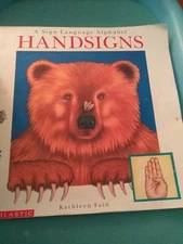 Handsigns : A Sign Language Alphabet by Kathleen Fain (1993, Hardcover)