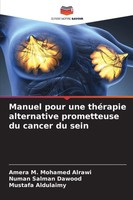 Amera M. Mohamed Alrawi (U. A.) | Manuel Pour Une ThéRapie Alternative...