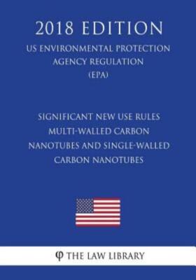 Significant New Use Rules - Multi-Walled Carbon Nanotubes And Single-Walled...