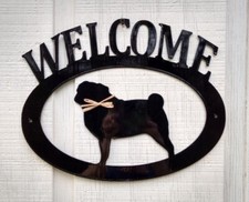 Pug Handcrafted Metal Welcome Sign black silhouette Made in the USA