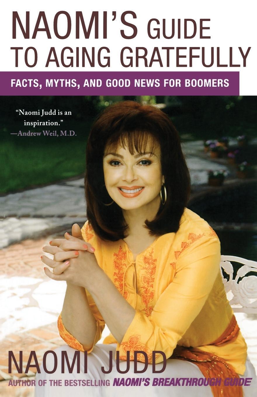Thumbnail - Naomi's Guide To Aging Gratefully Facts, Myths, And Good News For