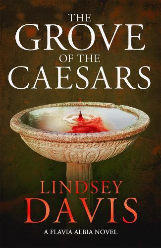 Thumbnail - Lindsey Davis The Grove Of The Caesars (gebundene Ausgabe) Flavia