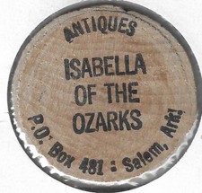 ISABELLA OF THE OZARKS, Antiques, Salem, Arkansas, Indian Head Wooden Nickel