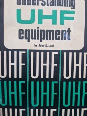 understanding uhf equipment By John Lenk Rare Vintage Book 1967 -2