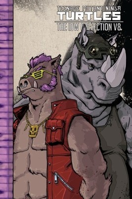 Teenage Mutant Ninja Turtles: The IDW Collection Volume 8 by Ben Bates