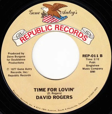 David Rogers You And Me Alone / Time For Lovin Vinyl Single 7inch Republic R