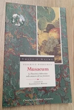 Musaeum. La Pinacoteca Ambrosiana Nelle Memorie Del Suo Fondatore Federico Bor